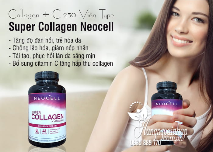 Collagen + C 250 Viên Type I & III Mỹ - Super Collagen Neocell 4 Collagen + C 250 Viên Type I & III Mỹ - Super Collagen Neocell 9